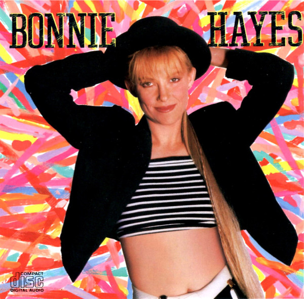 Bonnie Hayes – Bonnie Hayes (1987, Vinyl) - Discogs