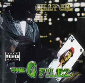 Celly Cel - The G Filez album cover