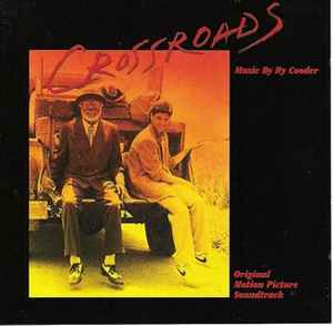 Ry Cooder - Crossroads - Original Motion Picture Soundtrack album cover