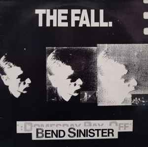 The Fall - Bend Sinister