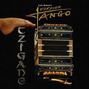 Luis Bravo's Forever Tango - Tzigane album cover