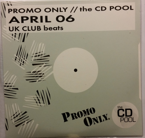 last ned album Various - Promo Only UK Club Beats April 06
