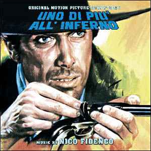 Nico Fidenco - Uno Di Piu' All'Inferno (Original Soundtrack)
