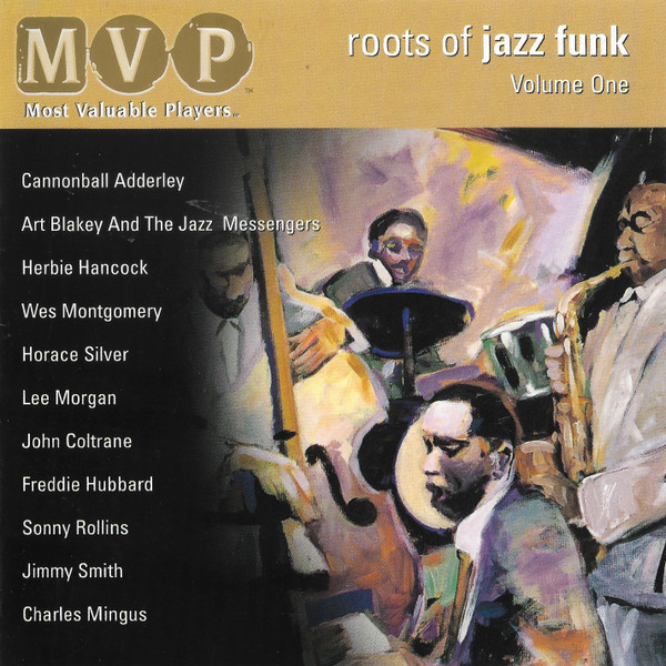 Roots Of Jazz Funk Volume One (1997, CD) - Discogs