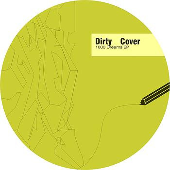 lataa albumi Dirty Cover - 1000 Dreams EP