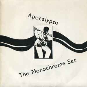 Apocalypso - The Monochrome Set