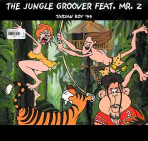 Portada de album The Jungle Groover - Tarzan Boy '99
