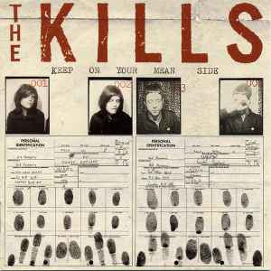 The Kills - Keep On Your Mean Side album cover