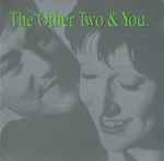 Cover of The Other Two & You, 1993-10-28, CD