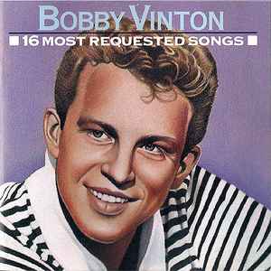 Bobby Vinton - 16 Most Requested Songs album cover