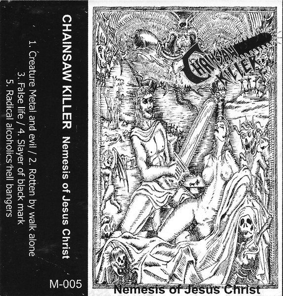 Album herunterladen Chainsaw Killer - Nemesis Of Jesus Christ