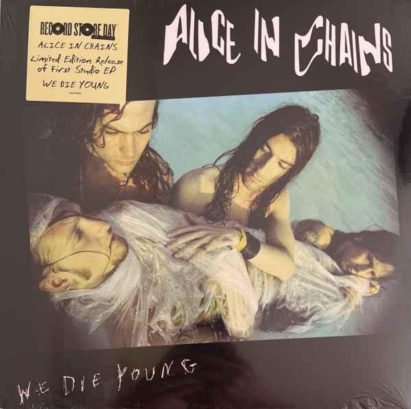 Alice In Chains - We Die Young album cover