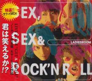 Ladiesroom – Sex, Sex & Rock'N Roll (2004, CD) - Discogs