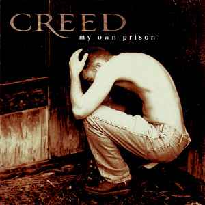 Creed (3) - My Own Prison album cover
