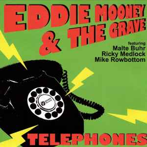 Eddie Mooney & The Grave - Telephones album cover