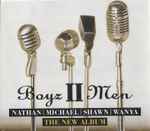 Boyz II Men - Nathan, Michael, Shawn, Wanya | Releases | Discogs