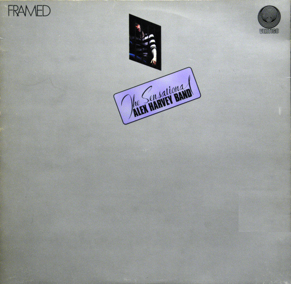 The Sensational Alex Harvey Band – Framed (1973, Phonodisc