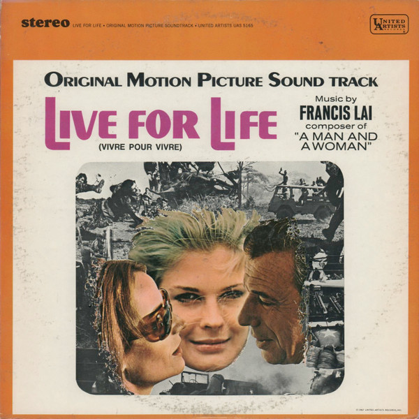 Francis Lai – Live For Life = Vivre Pour Vivre (Original Motion Picture Soundtrack)