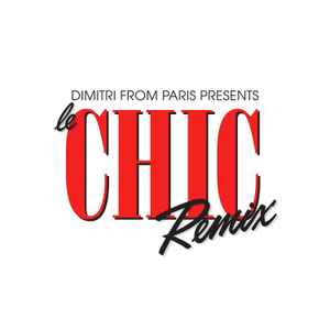 Nile Rodgers Presents The Chic Organization – Box Set Vol. 1