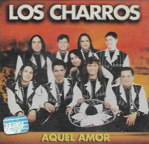 Los Charros - Aquel Amor album cover