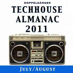 Various - Techhouse Almanac 2011 - Chapter: July/August album cover