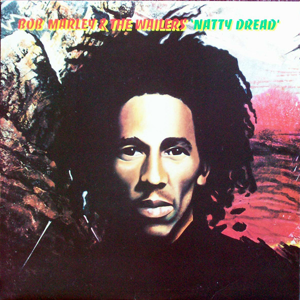 Bob Marley & The Wailers – Natty Dread (Vinyl) - Discogs