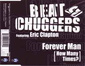 Beatchuggers - Forever Man (How Many Times?)