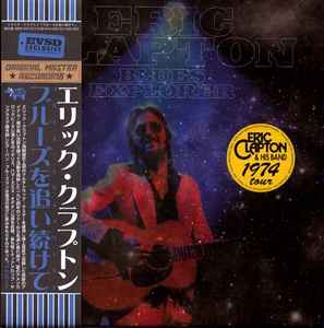 Eric Clapton – Blues Explorer (2016, CD) - Discogs