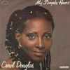 Carol Douglas - My Simple Heart