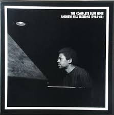 Andrew Hill – The Complete Blue Note Andrew Hill Sessions (1963-66