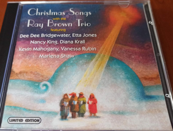 Ray Brown Trio – Christmas Songs With The Ray Brown Trio (1999, CD 