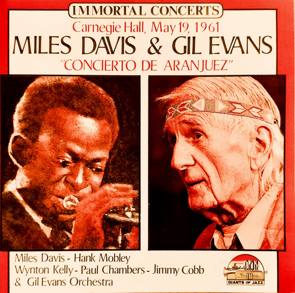 Miles Davis & Gil Evans – Concierto De Aranjuez (1990, CD) - Discogs