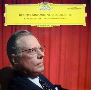 Brahms - Karl Böhm · Berliner Philharmoniker – Sinfonie Nr. 1 C-moll Op. 68  (1972