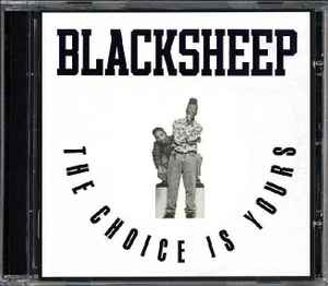Black Sheep – The Choice Is Yours (CD) - Discogs