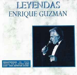 Enrique Guzmán - Leyendas: Enrique Guzmán album cover
