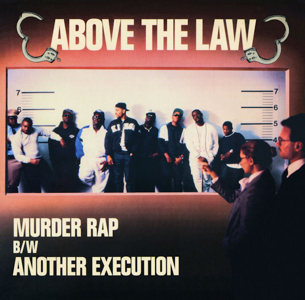 Above The Law Murder Rap B W Another Execution 1990 Vinyl