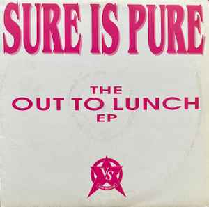Sure Is Pure - The Out To Lunch EP album cover