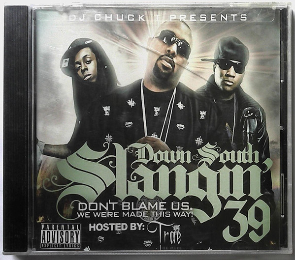 descargar álbum DJ Chuck T & Trae - Down South Slangin Vol39