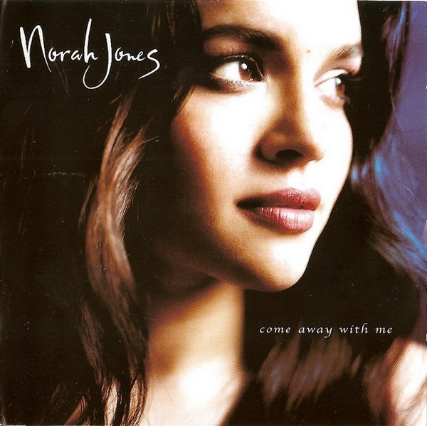 Norah Jones – Come Away With Me (CD) - Discogs
