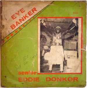 Eddie Donkor & The Internationals - Eye Banker album cover