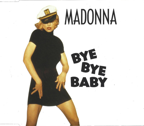 Madonna - Bye Bye Baby | Releases | Discogs