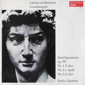 Streichquartette Op.59 - Ludwig van Beethoven, Suske-Quartett