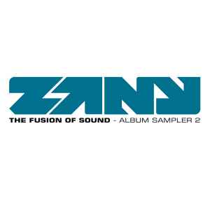 DJ Zany - The Fusion Of Sound - (Album Sampler 2)
