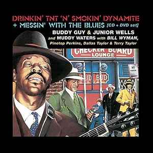 Buddy Guy - Drinkin' TNT 'n' Smokin' Dynamite + Messin' With The Blues アルバムカバー