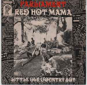 Parliament – Red Hot Mama - Discogs