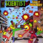 Scientist - Scientist Meets The Space Invaders | Releases | Discogs