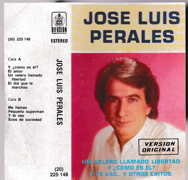 Luis Perales - Velero Llamado Libertad, Y ¿Cómo Es Él?, Y Te Y Otros Éxitos | Releases | Discogs