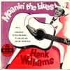 Hank Williams - Moanin' The Blues Vol. 3