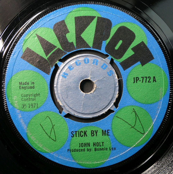 John Holt – Stick By Me (1971, 4-prong Centre, Vinyl) - Discogs