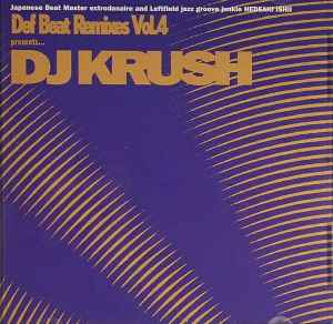 DJ Krush - Def Beat Remixes Vol.4 Presents... album cover